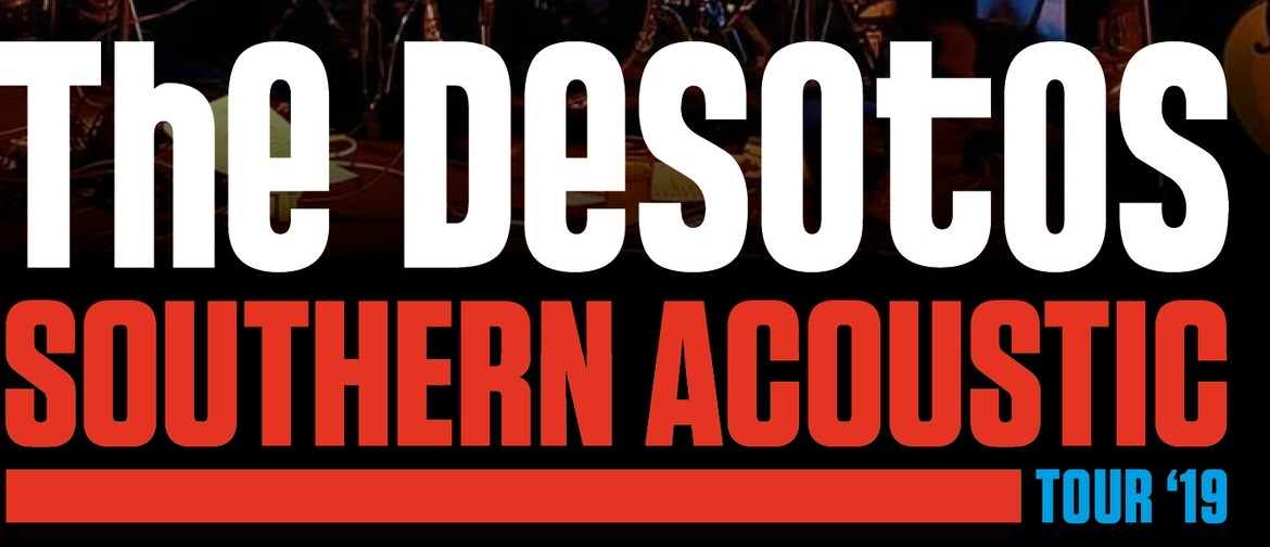 The DeSotos - Southern Acoustic Tour