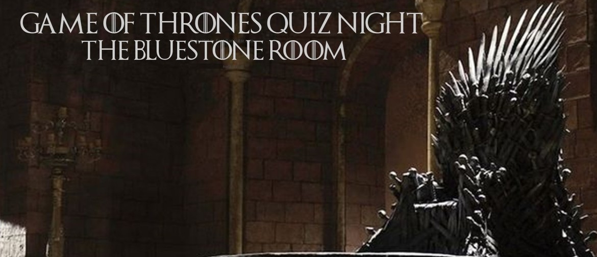 Game of Thrones Quiz Night 