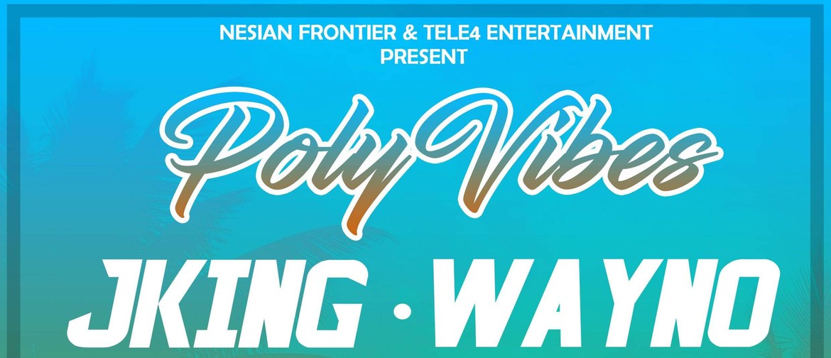 Poly Vibes Summer Tour