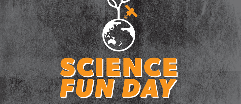 Science Fun Day: Saving the World Through Science