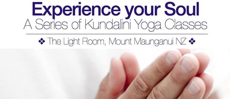 Experience Your Soul – A Series of Kundalini Yoga Classes