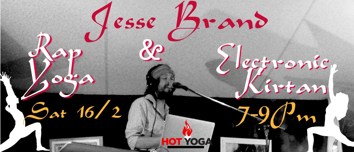 Rap Yoga & Electronic Dance Kirtan w/ Jesse Brand