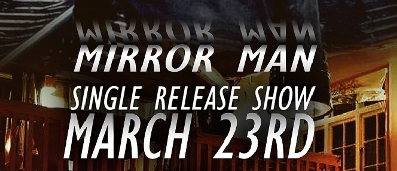 Levi - Mirror Man Single Release Show