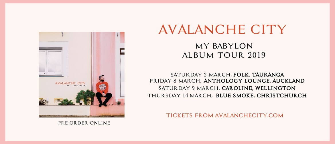 Avalanche City - My Babylon Album Tour
