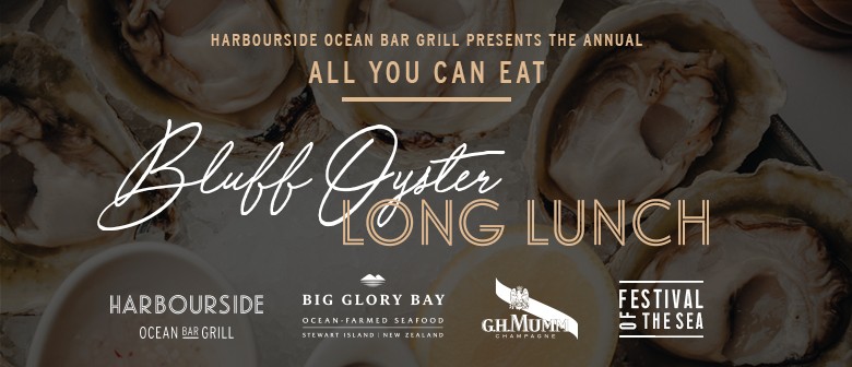 All You Can Eat Bluff Oyster Long Lunch