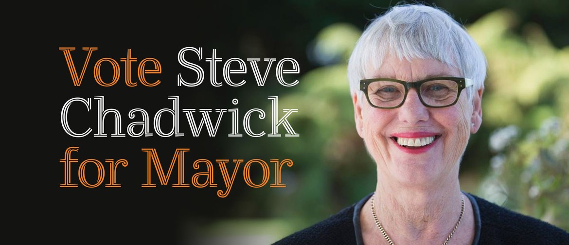Vote Steve Chadwick for Mayor 2019 - Our Time to Shine