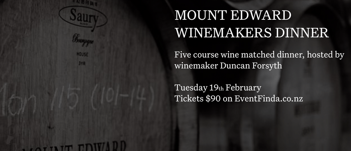 Mount Edward Winemakers x Williams Eatery Dinner