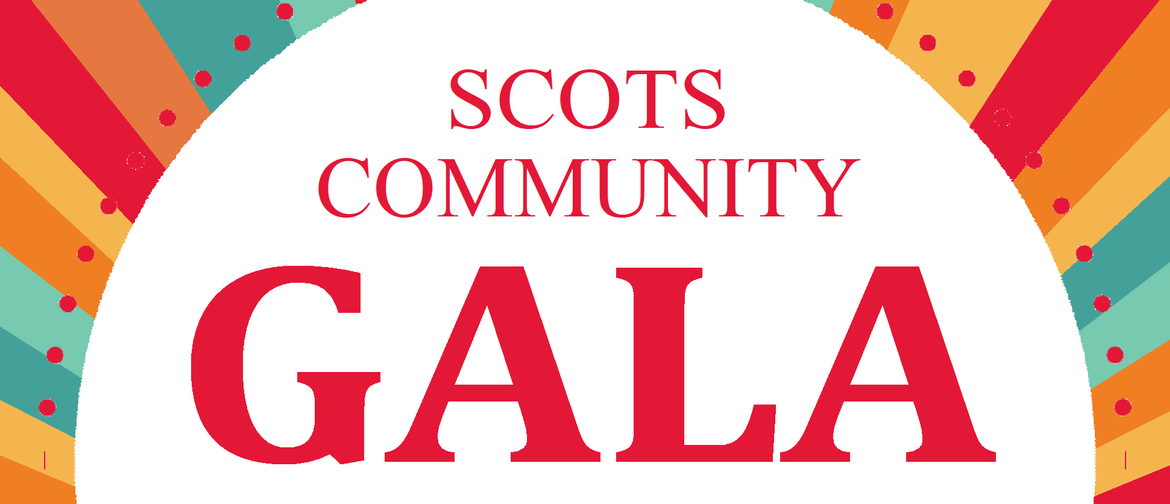 Scots Community Gala