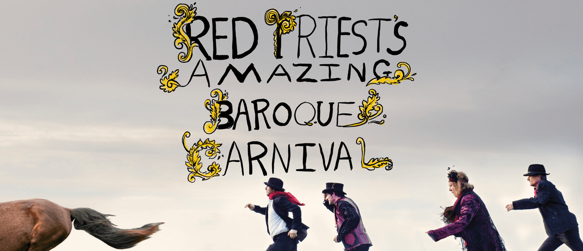 Red Priest's Amazing Baroque Carnival: SOLD OUT