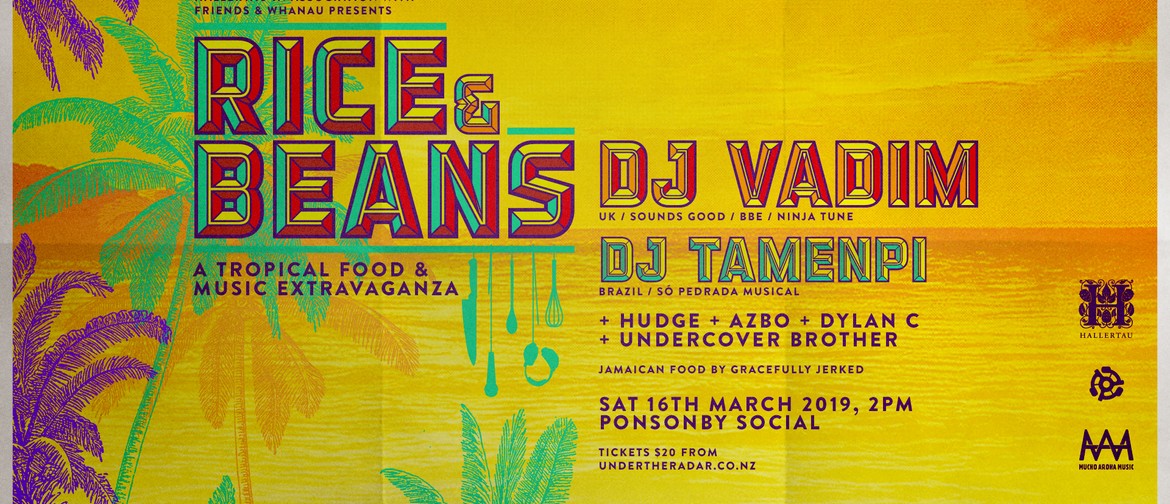 Rice & Beans with DJ Vadim (UK), DJ Tamenpi (Brazil)