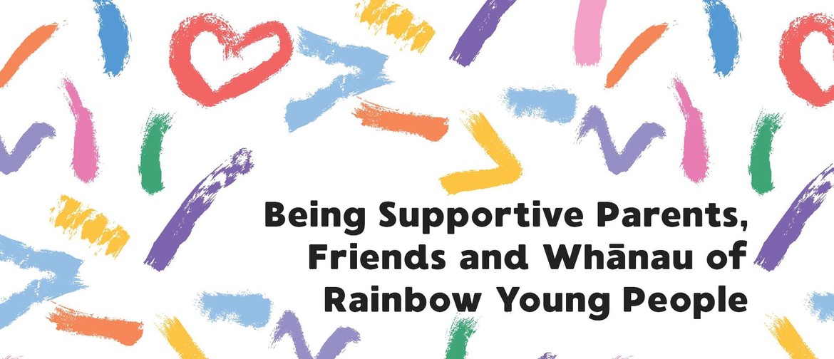 Being Supportive Parents, Friends and Whānau
