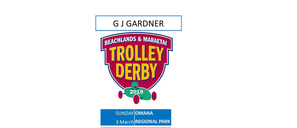 G J Gardner Beachlands Maraetai Trolley Derby 2019