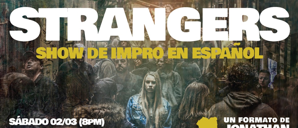 Strangers: Show de Impro (en Español)