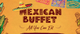 Mexican Buffet