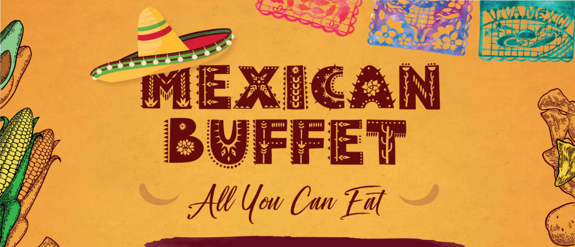 Mexican Buffet