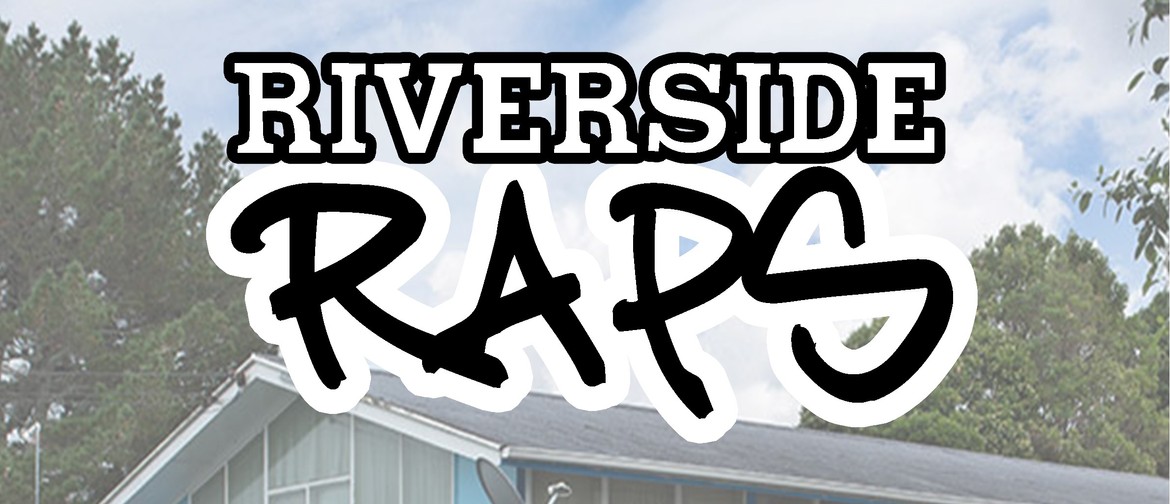Riverside Raps