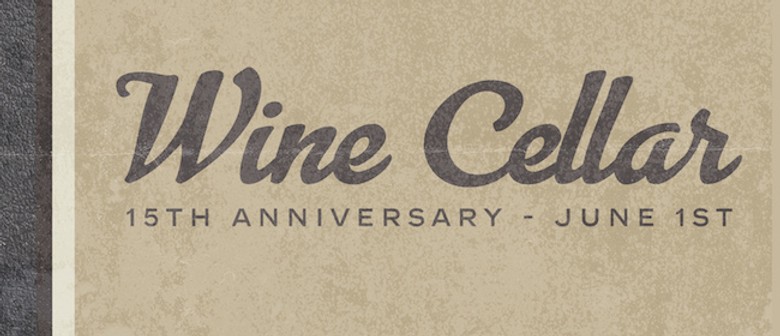 Wine Cellar's 15th Anniversary