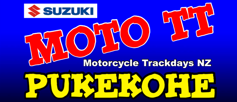 MotoTT Pukekohe Suzuki Only Day