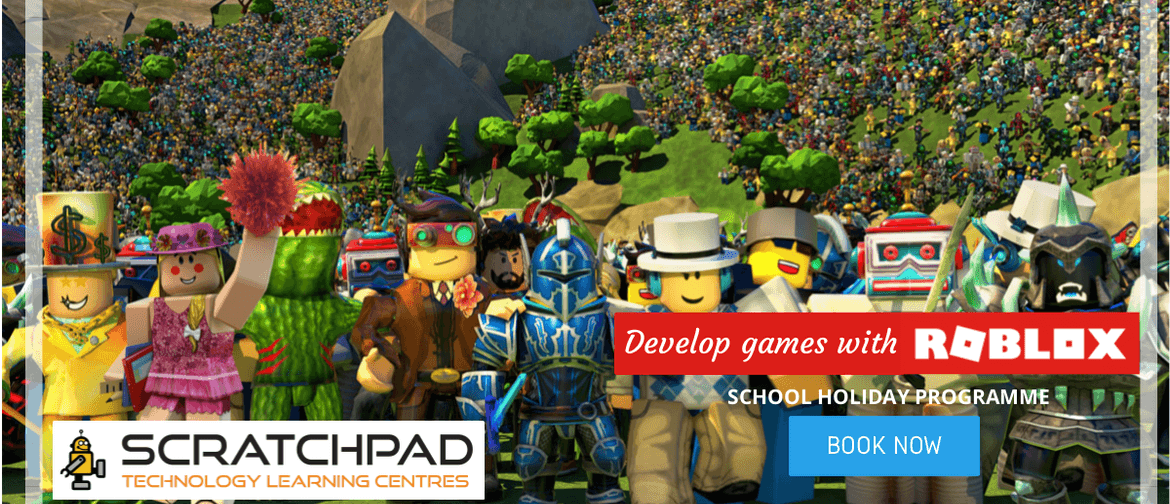 Develop Games With Roblox - Scratchpad Holiday Programme