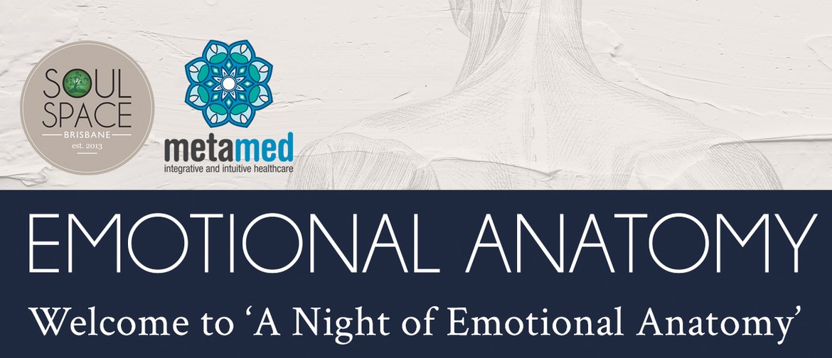 A Night of Emotional Anatomy