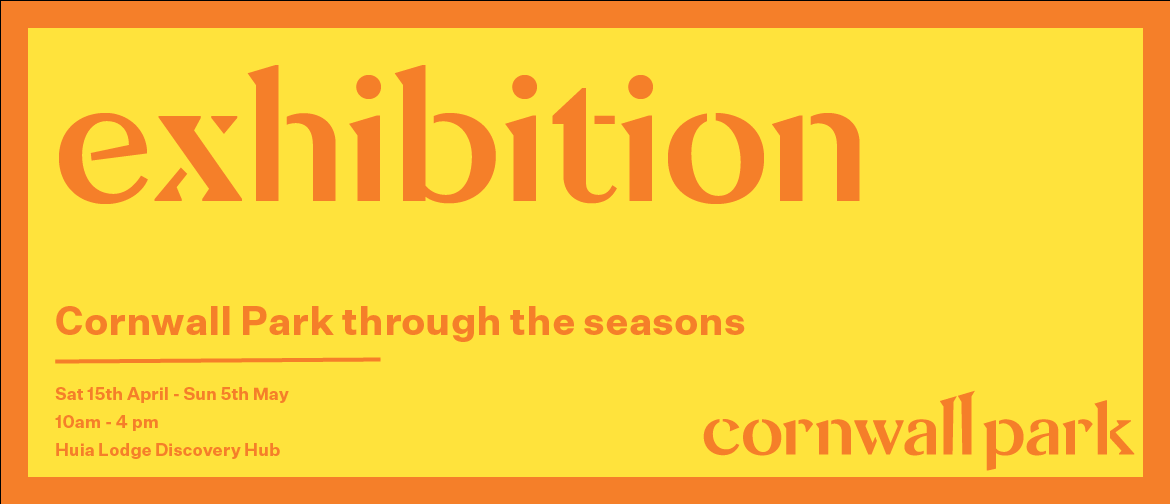 Exhibition: Cornwall Park Through the Seasons