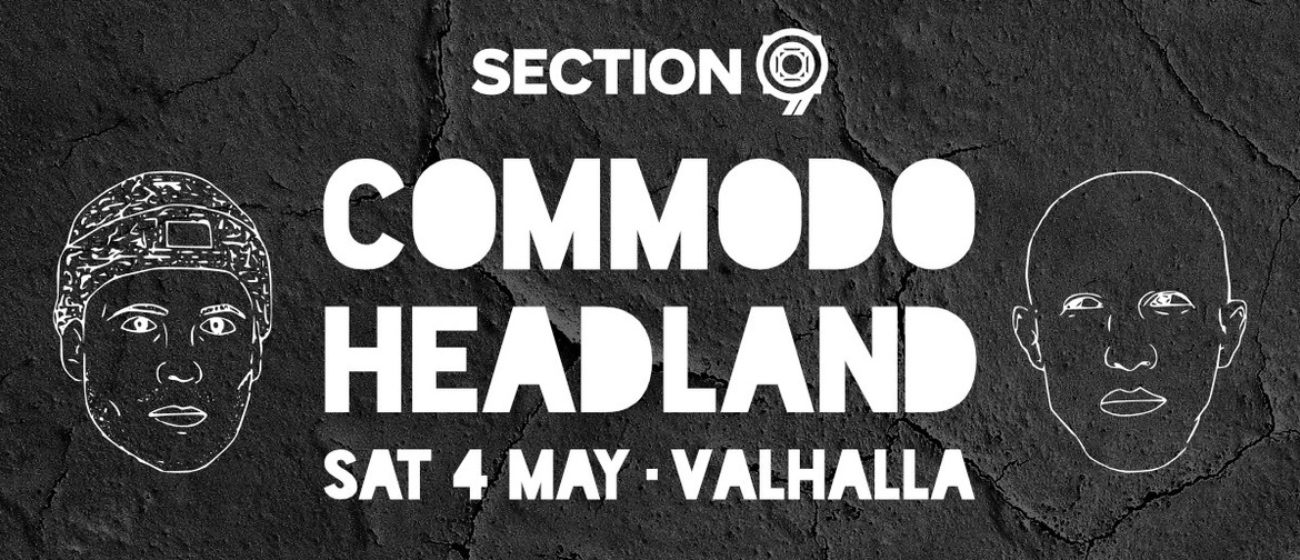 Section 9: Commodo and Headland