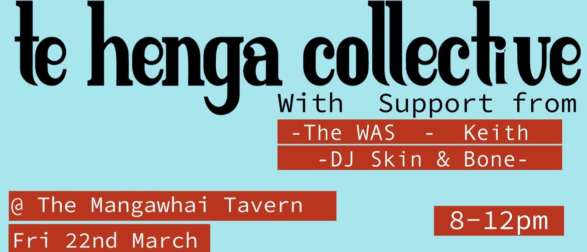 Te Henga Collective with Special Guests