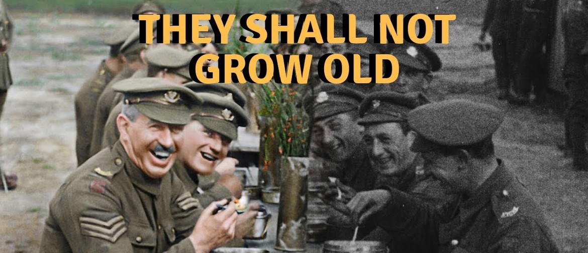 Flicks Cinema - They Shall Not Grow Old