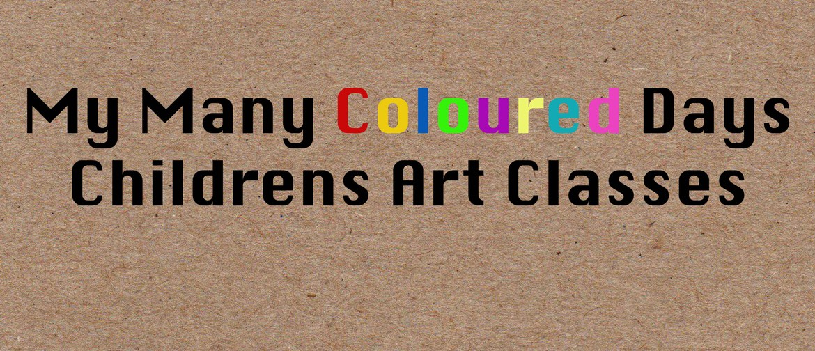My Many Coloured Days Childrens Art Classes