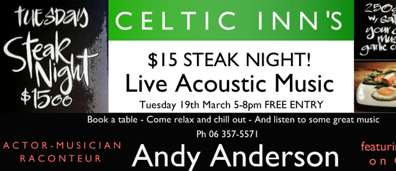 Celtic Inn's Steak Night with Live Music ft Andy Anderson