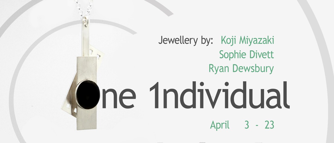 One 1ndividual - Contemporary Jewellery Exhibition