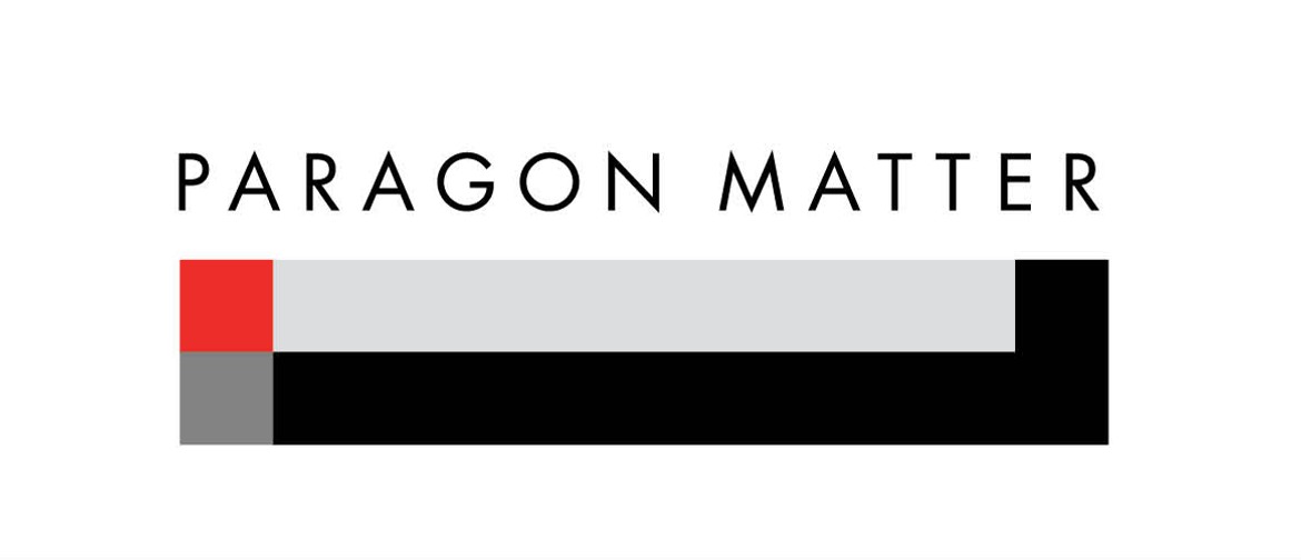 Paragon Matter Pop Up Exhibition