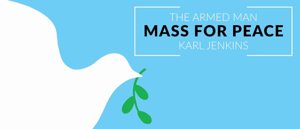A Mass for Peace: Karl Jenkins' The Armed Man