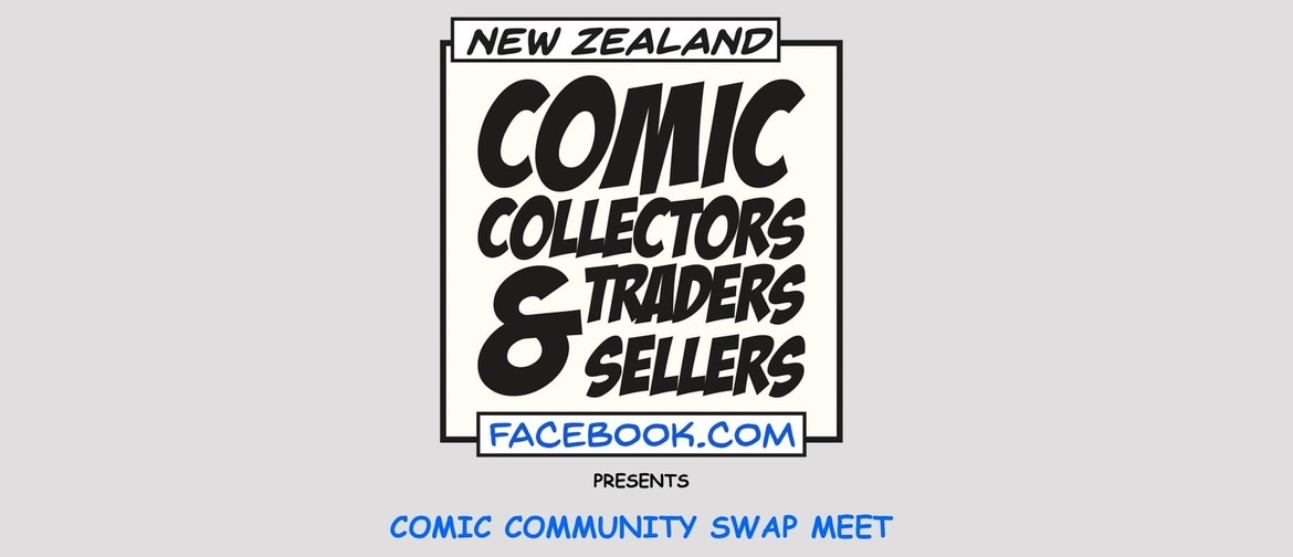 New Zealand Comics and Collectibles Swap Meet by CACL