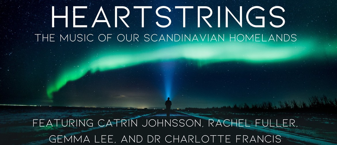 Heartstrings: Music of Our Scandinavian Homelands