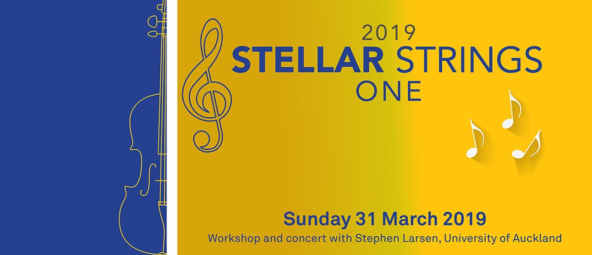 Stellar Strings One 2019 Workshop & Concert