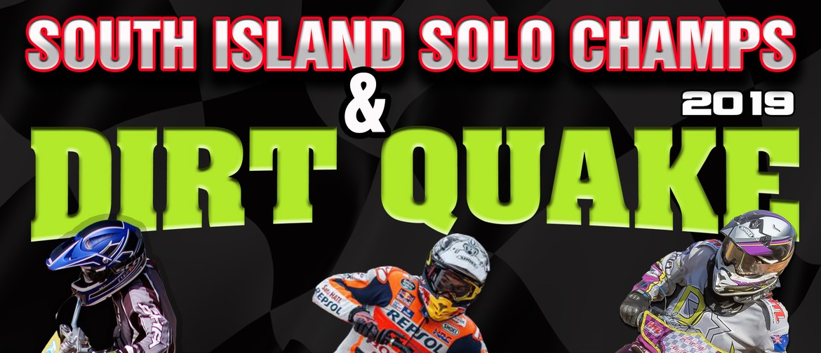 2019 South Island Solo Bike Championship & The Dirt Quake