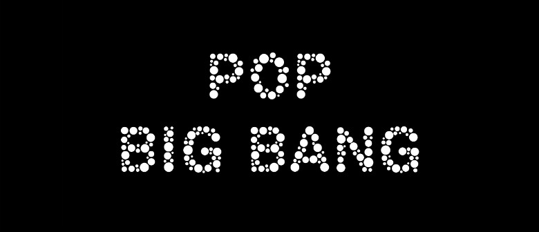 Pop Big Bang
