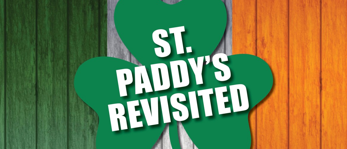 St. Paddy's Revisited Day