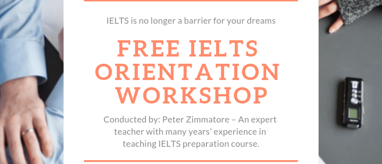 IELTS Orientation Workshop