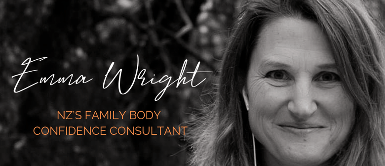 Emma Wright - Family Body Confidence Talk