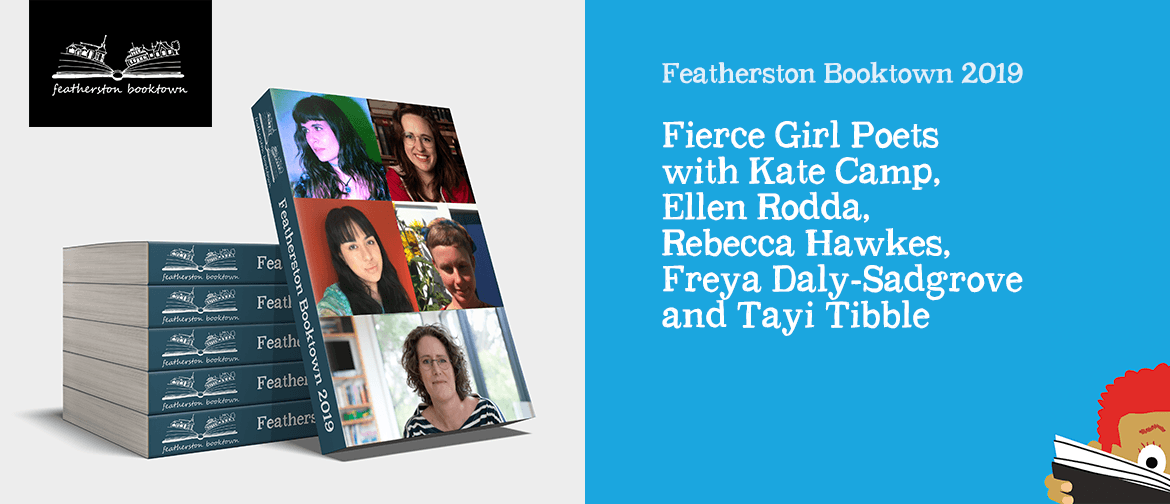 Fierce Girl Poets with Rebecca Hawkes and more