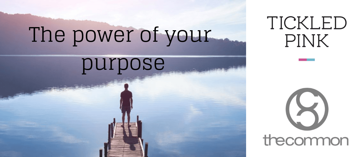 The power of your purpose: CANCELLED