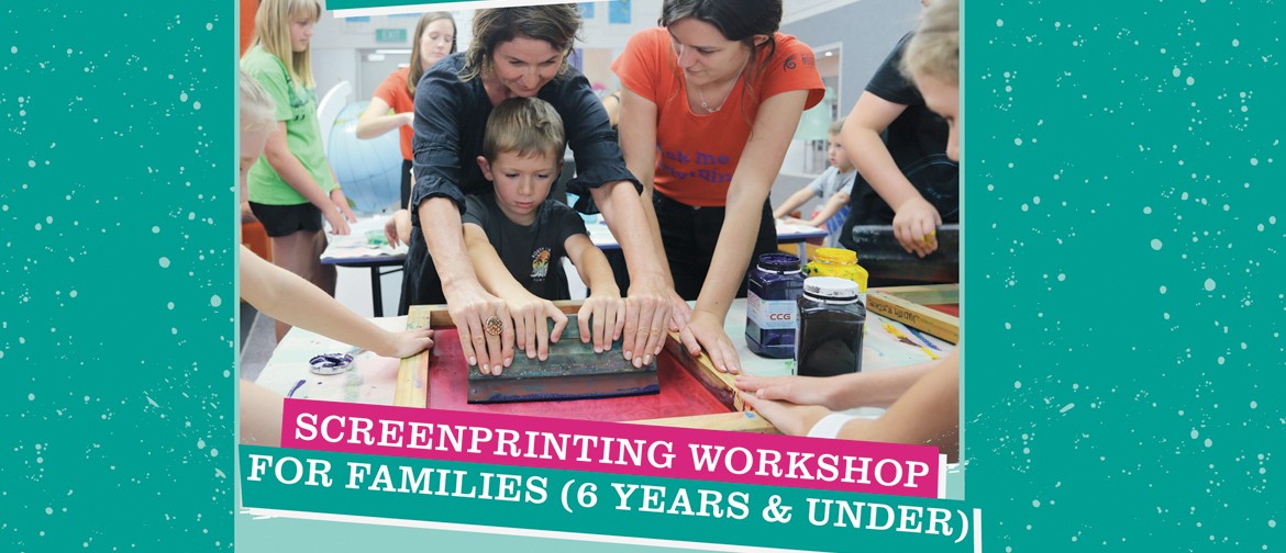Screen-printing Workshop for Families (6 Years and Under)