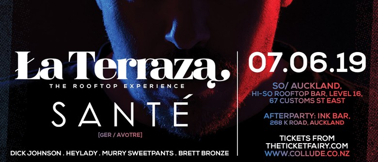 La Terraza the Rooftop Experience ft Sante