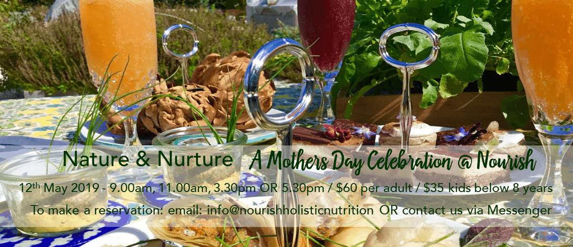 Nature & Nurture - A Mother's Day Celebration