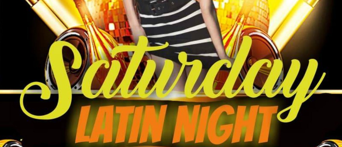 Saturday Latin Night
