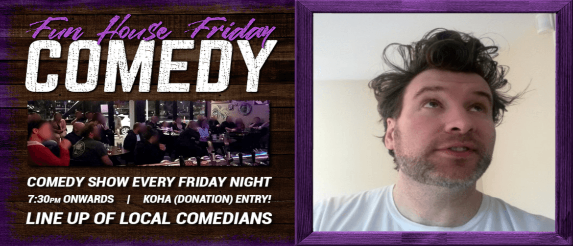 Fun House Friday Stand-up Comedy