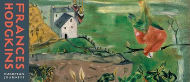 Frances Hodgkins: European Journeys