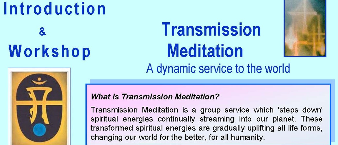 Transmission Meditation - A Meditation for the New Age